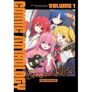 Bocchi the Rock! Comic Anthology, Vol. 1 -- Anthology